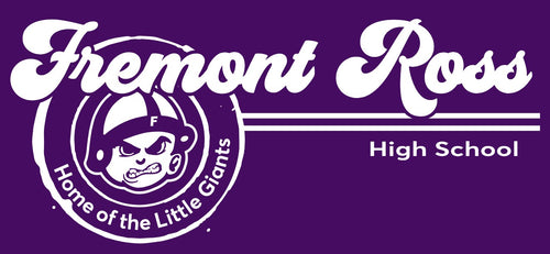 Fremont Ross (FRAS40) Design on Optional Apparel