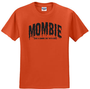 Mombie (like a zombie, but with kids)